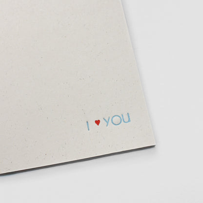 I Love You Greeting Card