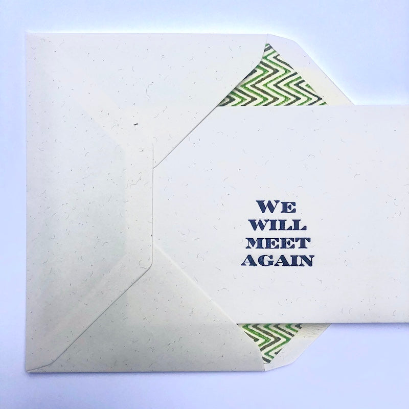 We Will Meet Again Greeting Card